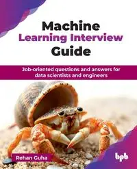 Machine Learning Interview Guide - Guha Rehan