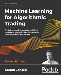 Machine Learning for Algorithmic Trading - Stefan Jansen