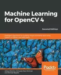 Machine Learning for OpenCV 4- Second Edition - Sharma Aditya