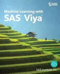 Machine Learning with SAS Viya - SAS Institute Inc.