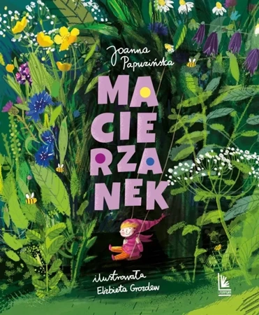 Macierzanek - Joanna Papuzińska, Elżbieta Grozdew