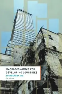 Macroeconomics for Developing Countries - Jha Raghbendra