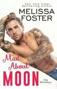 Mad About Moon - Foster Melissa