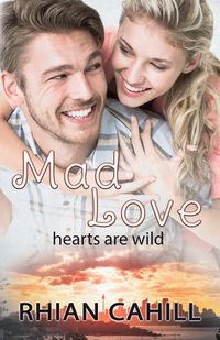 Mad Love - Cahill Rhian