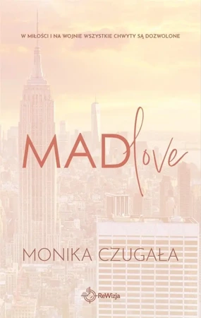 Mad love - Monika Czugała