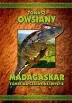 Madagaskar. Tomek na Czerwonej Wyspie - Tomasz Owsiany