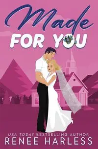 Made For You - Renee Harless