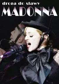 Madonna. Droga do sławy DVD - praca zbiorowa
