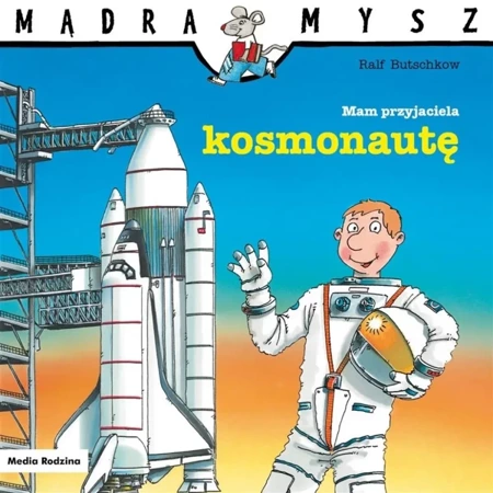 Mądra Mysz. Mam przyjaciela kosmonautę - Ralf Butschkow, Ralf Butschkow, Bolesław Ludwiczak