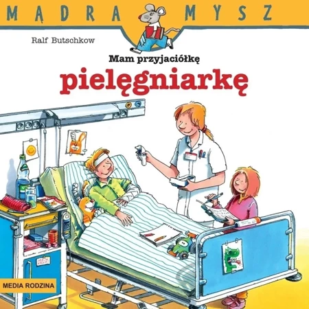 Mądra Mysz. Mam przyjaciółkę pielęgniarkę w.2 - Ralf Butschkow