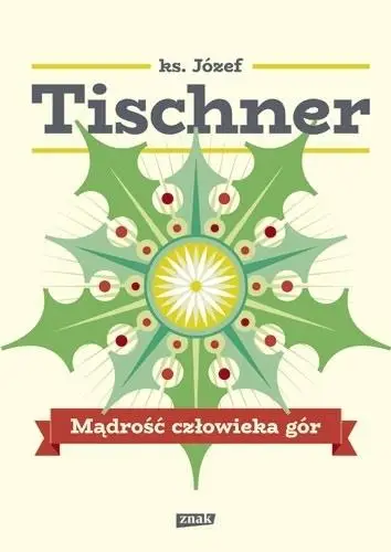 Mądrość człowieka gór - ks. Józef Tischner