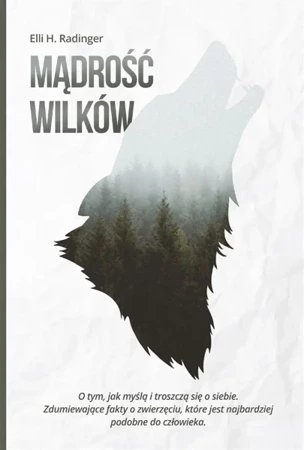 Mądrość wilków - Elli H. Radinger, Ewa Kochanowska