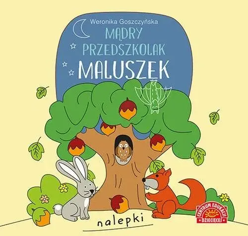 Mądry przedszkolak Maluszek Książeczka z nalepkami - praca zbiorowa