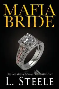 Mafia Bride - Steele L.