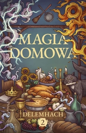 Magia domowa T.2 - Magdalena Rychlik, Delemhach