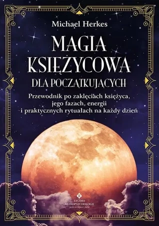 Magia księżycowa dla początkujących - Michael Herkes