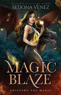 Magic Blaze - Venez Sedona