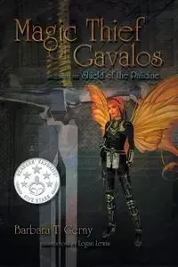 Magic Thief of Gavalos - Barbara T. Cerny