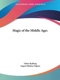 Magic of the Middle Ages - Rydberg Viktor