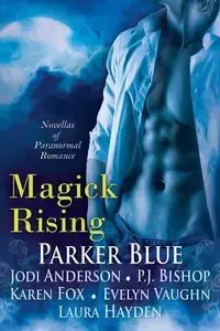 Magick Rising - Parker Blue