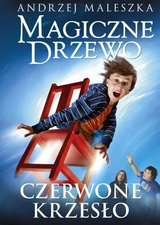 Magiczne Drzewo T.1 Czerwone krzesło - Andrzej Maleszka