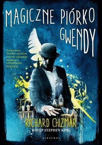 Magiczne piórko Gwendy - Richard Chizmar