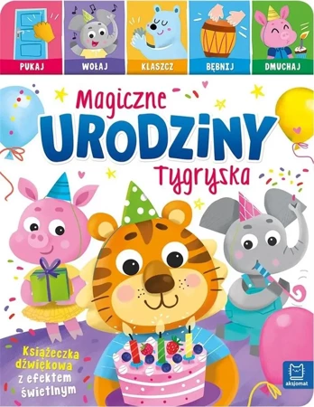 Magiczne urodziny Tygryska - Anna Podgórska