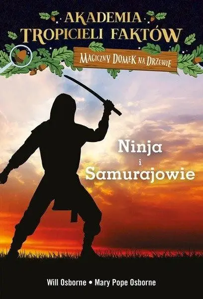 Magiczny domek na... Tropiciele faktów Ninja - Will Osborne, Mary Pope Osborne