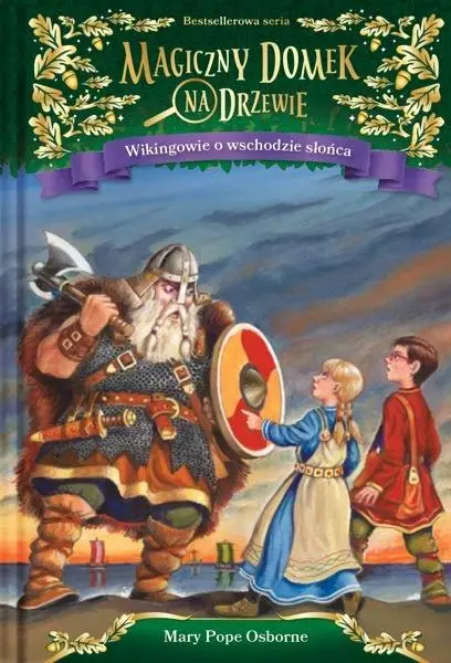 Magiczny domek na drzewie T.15 Wikingowie o wsch. - Mary Pope Osborne