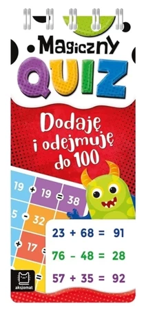 Magiczny quiz. Dodaję i odejmuję do 100. Spirala - Agnieszka Bator