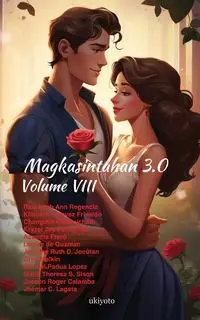 Magkasintahan 3.0 Volume VIII - Leah Ann Rica Regencia