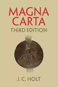 Magna Carta - Holt J. C.