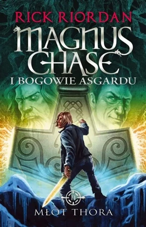 Magnus Chase i bogowie Asgardu T.2 Młot Thora - Rick Riordan, Agnieszka Fulińska, Marta Duda-Gryc