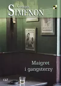 Maigret i gangsterzy - Simenon Georges