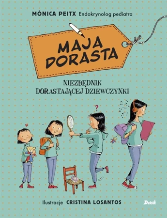 Maja dorasta - Monica Peitx, Agata Picheta