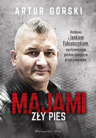 Majami. Zły pies - Artur Górski