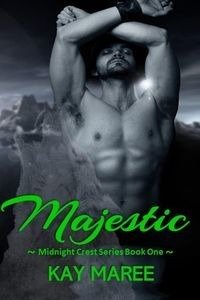 Majestic - Kay Maree