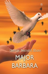 Major Barbara - George Bernard Shaw