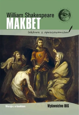 Makbet. Lektura z opracowaniem BR - William Shakespeare