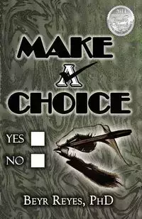 Make A Choice - Reyes Beyr