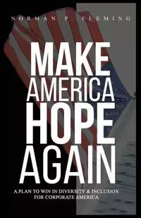 Make America Hope Again - Norman Fleming P