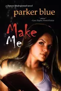 Make Me - Parker Blue