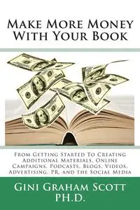 Make More Money with Your Book - Scott Graham Gini