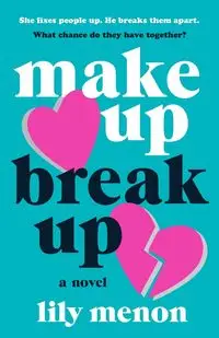 Make Up Break Up - Lily Menon