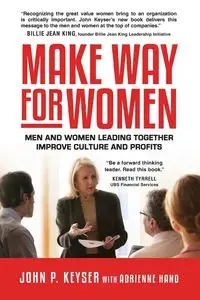 Make Way For Women - Keyser John  P.