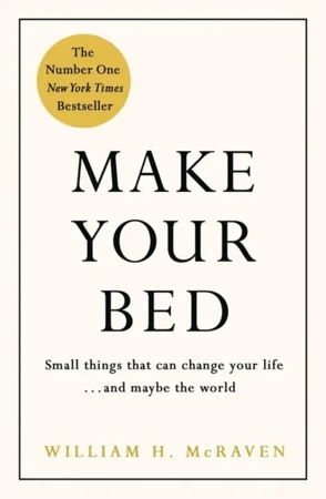 Make Your Bed wer. angielska - William H. McRaven