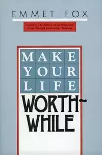 Make Your Life Worthwhile - Fox Emmet