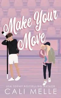 Make Your Move - Melle Cali