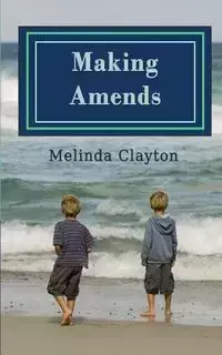 Making Amends - Clayton Melinda