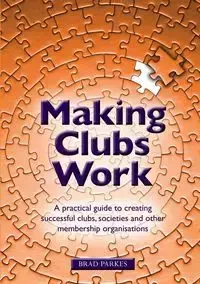 Making Clubs Work - Brad Parkes